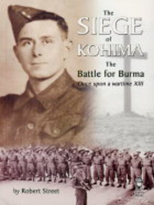cover image of The siege of Kohima, the battle for Burma